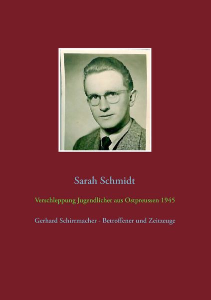 Produktbild: Verschleppung Jugendlicher aus Ostpreu&szlig;en 1945