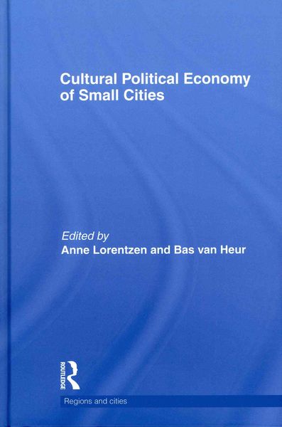 Produktbild: Cultural Political Economy of Small Cities