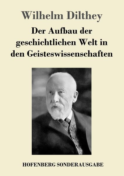 Produktbild: Der Aufbau der geschichtlichen Welt in den Geisteswissenschaften