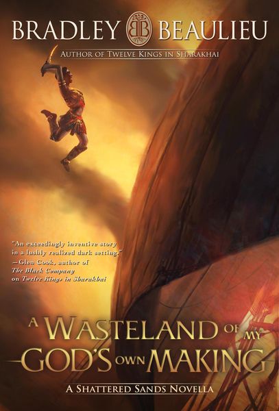 Produktbild: A Wasteland of My God's Own Making (The Song of the Shattered Sands, #1.4)