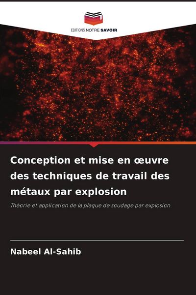 Produktbild: Conception et mise en &iquest;uvre des techniques de travail des m&eacute;taux par explosion