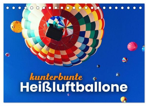 Produktbild: Kunterbunte Hei&szlig;luftballone (Tischkalender 2026 DIN A5 quer), CALVENDO Monatskalender