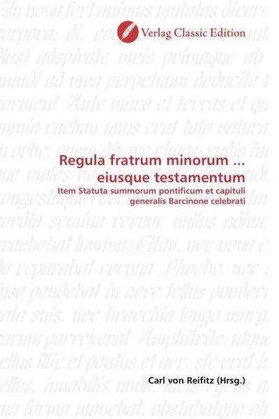 Produktbild: Regula fratrum minorum ... eiusque testamentum