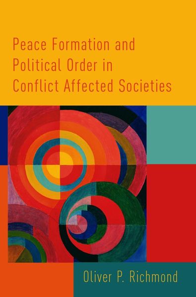 Produktbild: Peace Formation and Political Order in Conflict Affected Societies