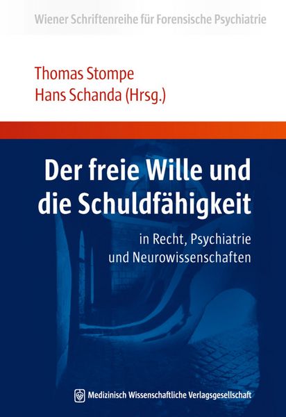 Produktbild: Der freie Wille und die Schuldf&auml;higkeit