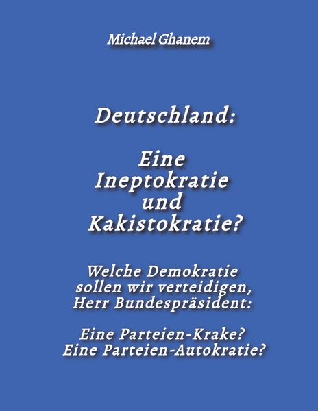 Produktbild: Deutschland: Eine Ineptokratie und Kakistokratie?