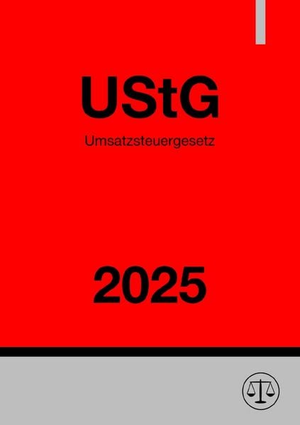 Umsatzsteuergesetz - UStG 2025, Taschenbuch von Ronny Studier, Epubli, 978-3-8187-6684-9