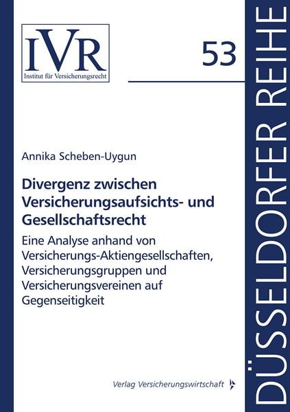 Produktbild: Divergenz zwischen Versicherungsaufsichts- und Gesellschaftsrecht