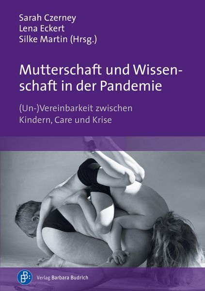 Produktbild: Mutterschaft und Wissenschaft in der Pandemie