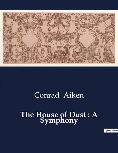 Produktbild: The House of Dust : A Symphony
