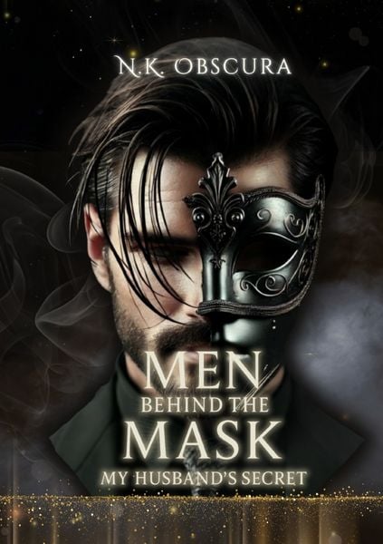 Men behind the Mask, Taschenbuch von Natascha Kamm, Epubli, 9783565060641