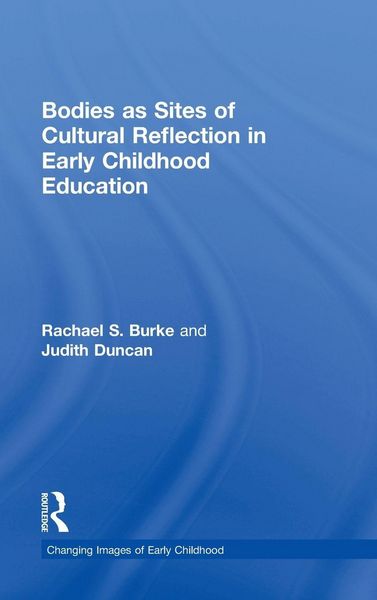 Produktbild: Bodies as Sites of Cultural Reflection in Early Childhood Education