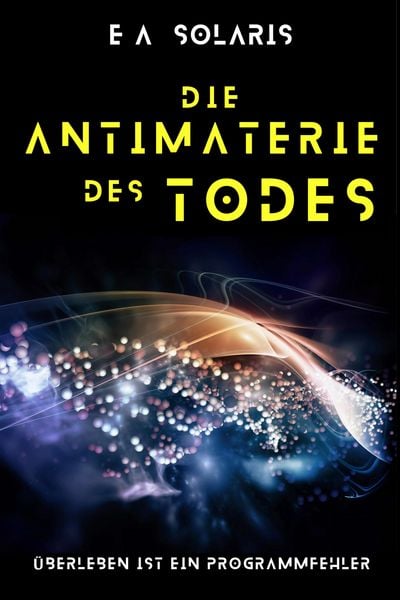 Produktbild: Die Antimaterie des Todes
