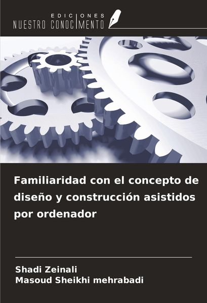 Produktbild: Familiaridad con el concepto de dise&ntilde;o y construcci&oacute;n asistidos por ordenador