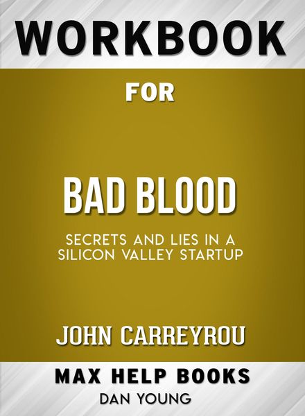 Produktbild: Workbook for Bad Blood: Secrets and Lies in a Silicon Valley Startup (Max-Help Books)