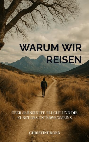 Produktbild: Warum wir reisen