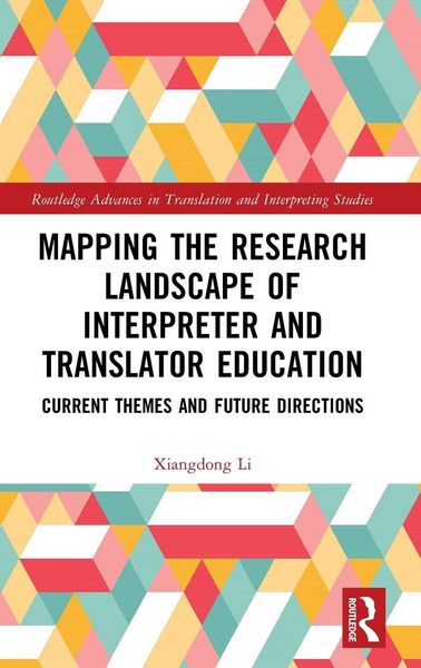 Produktbild: Mapping the Research Landscape of Interpreter and Translator Education