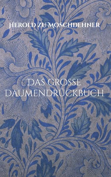 Produktbild: Das gro&szlig;e Daumendr&uuml;ckbuch