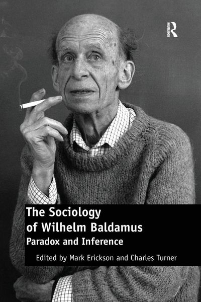 Produktbild: The Sociology of Wilhelm Baldamus