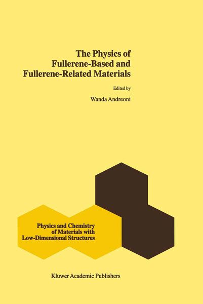 Produktbild: The Physics of Fullerene-Based and Fullerene-Related Materials