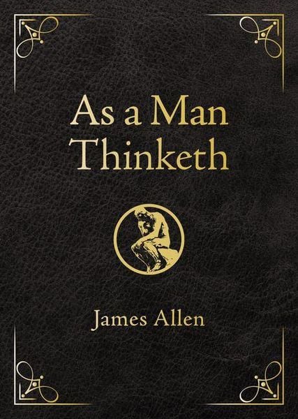 Produktbild: As a Man Thinketh - Deluxe Edition