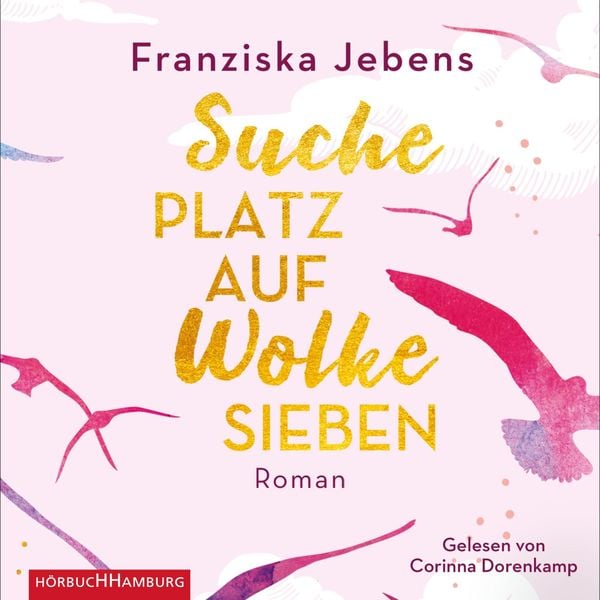 Suche Platz auf Wolke Sieben - Franziska Jebens, Audio, 9783844927047