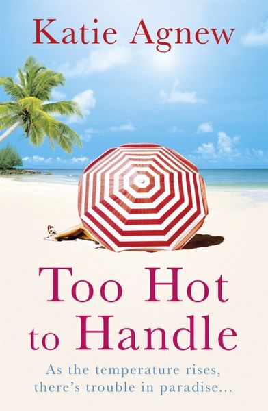 Produktbild: Agnew, K: Too Hot to Handle