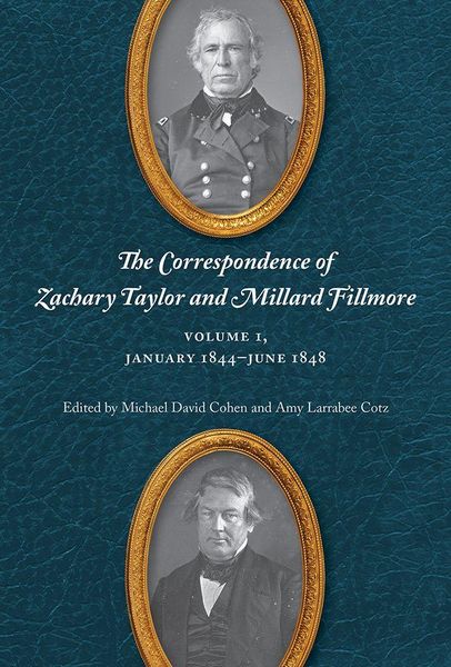 Produktbild: The Correspondence of Zachary Taylor and Millard Fillmore
