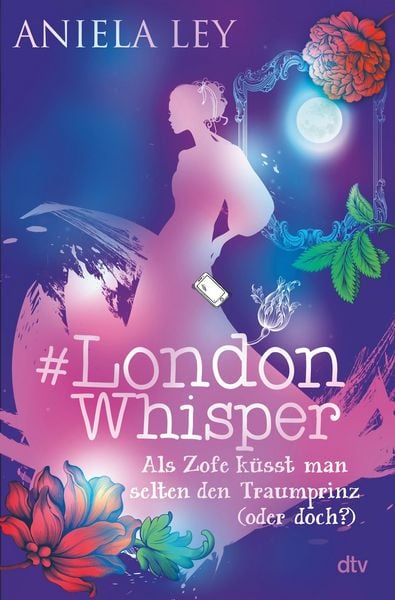 Produktbild: #London Whisper - Als Zofe k&uuml;sst man selten den Traumprinz (oder doch?)