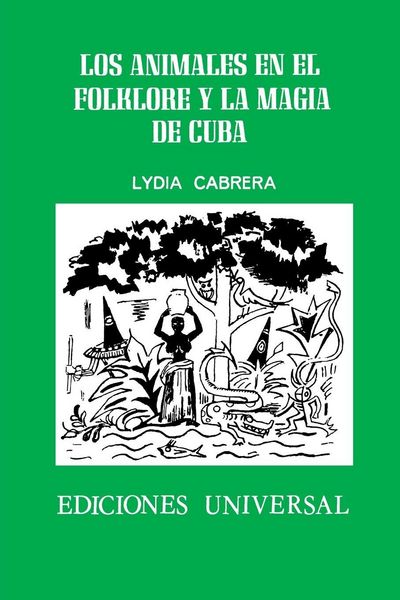 Produktbild: Los Animales En El Folklore Y La Magia De Cuba