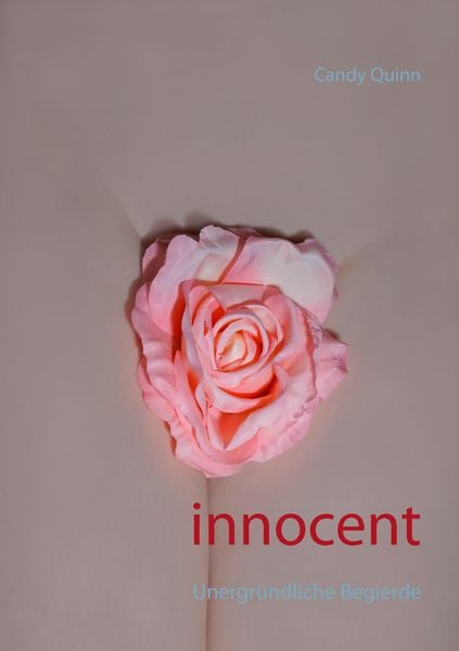 Innocent, Taschenbuch von Candy Quinn, BoD – Books on Demand, 9783734745324