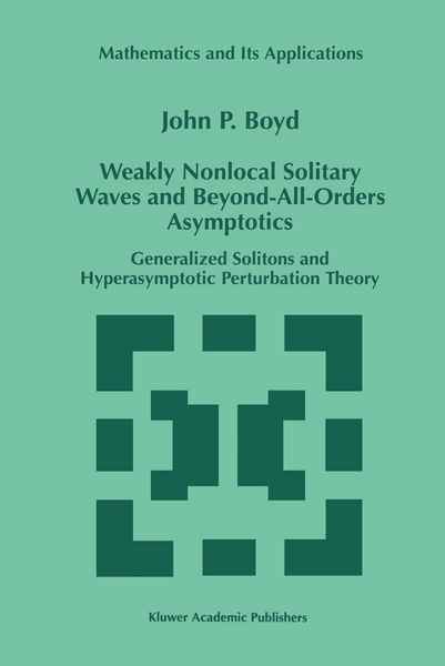 Produktbild: Weakly Nonlocal Solitary Waves and Beyond-All-Orders Asymptotics