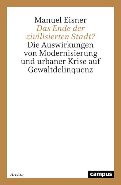 Produktbild: Das Ende der zivilisierten Stadt?