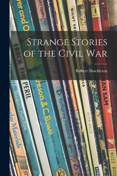Produktbild: Strange Stories of the Civil War