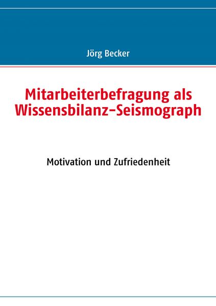 Produktbild: Mitarbeiterbefragung als Wissensbilanz-Seismograph
