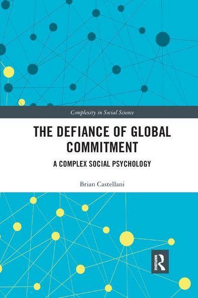 Produktbild: Castellani, B: The Defiance of Global Commitment