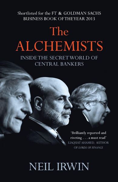 Produktbild: Alchemists: Inside the secret world of central bankers