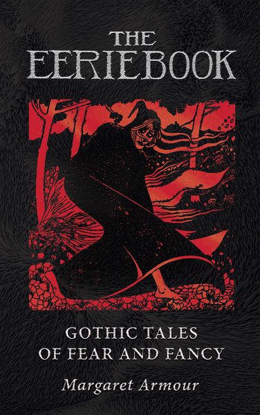 Produktbild: The Eerie Book: Gothic Tales of Fear and Fancy