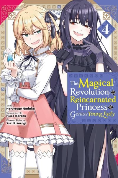 Produktbild: The Magical Revolution of the Reincarnated Princess and the Genius Young Lady, Vol. 4 (Manga)