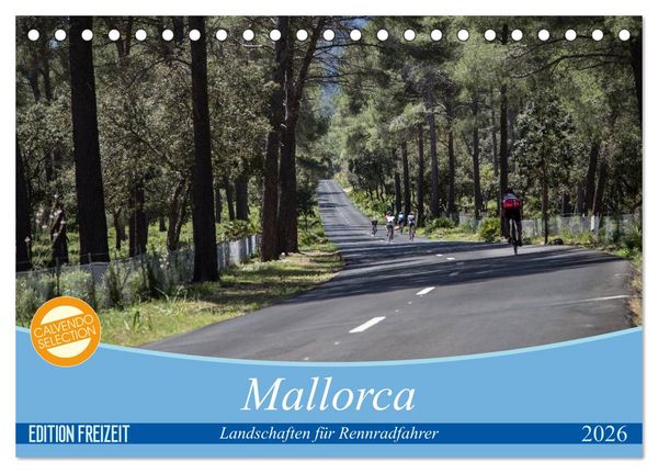 Produktbild: Mallorca: Die sch&ouml;nsten Landschaften f&uuml;r Rennradfahrer (Tischkalender 2026 DIN A5 quer), CALVENDO Monatskalender
