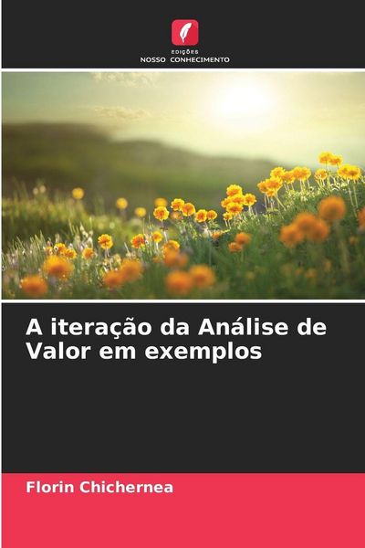 Produktbild: A itera&ccedil;&atilde;o da An&aacute;lise de Valor em exemplos