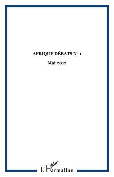 Produktbild: Afrique debats n(deg) 1 - mai 2012