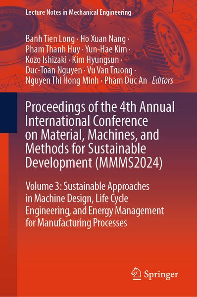 Produktbild: Proceedings of the 4th Annual International Conference on Material, Machines, and Methods for Sustainable Development (MMMS2024)