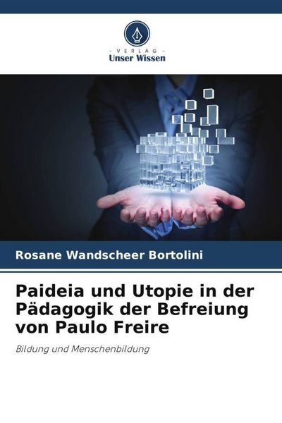 Produktbild: Paideia und Utopie in der P&auml;dagogik der Befreiung von Paulo Freire