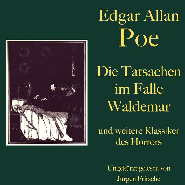 Produktbild: Edgar Allan Poe: Die Tatsachen im Falle Waldemar - und weitere Klassiker des Horrors