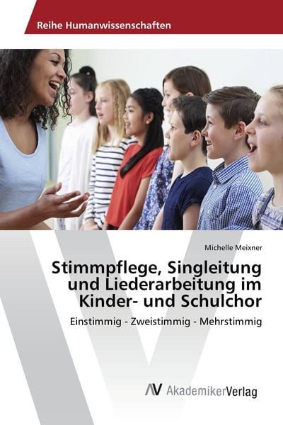 Produktbild: Stimmpflege, Singleitung und Liederarbeitung im Kinder- und Schulchor