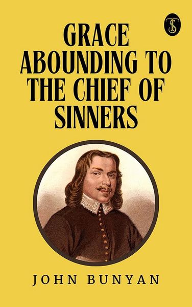 Produktbild: Grace Abounding to the Chief of Sinners