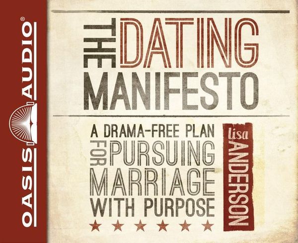 Produktbild: The Dating Manifesto: A Drama-Free Plan for Pursuing Marriage with Purpose