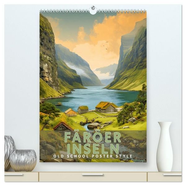 Produktbild: F&auml;r&ouml;er Inseln - Old School Poster Style (hochwertiger Premium Wandkalender 2027 DIN A2 hoch), Kunstdruck in Hochglanz