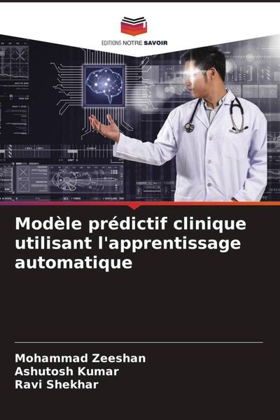 Produktbild: Mod&egrave;le pr&eacute;dictif clinique utilisant l'apprentissage automatique
